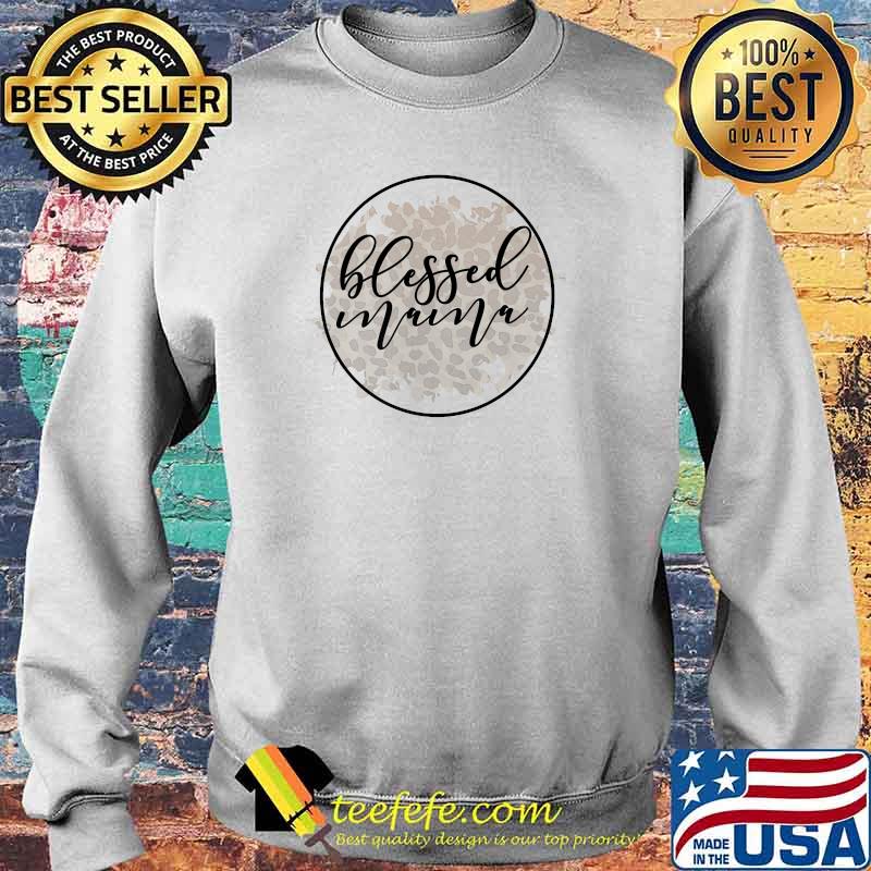 Blessed MaMa Premium T-Shirt Sweater Blessed MaMa Premium T-Shirt Sweater