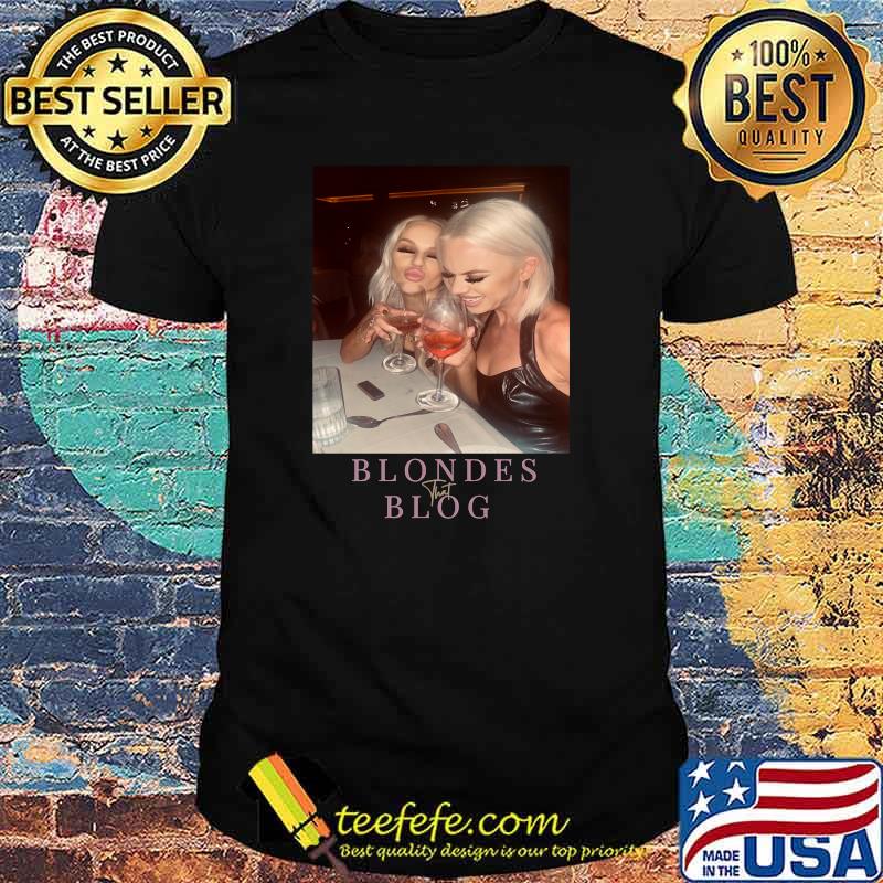 Blondes that Blog T-Shirt Blondes that Blog T-Shirt