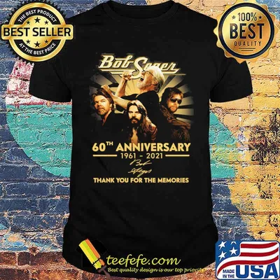 Bob seger 60th anniversary 1961 2021 thank you for the memories signatures shirt