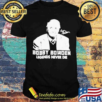 Bobby Bowden Legends Never Die Signature shirt