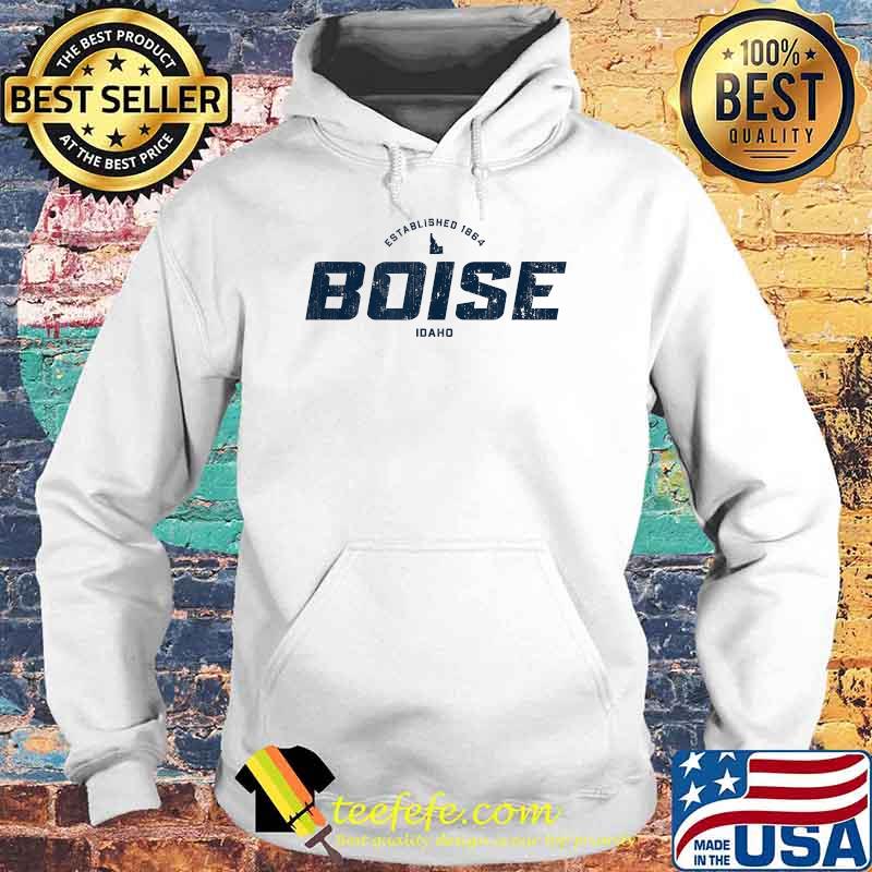 Boise Idaho ID Est 1864 Logo T-Shirt Hoodie Boise Idaho ID Est 1864 Logo T-Shirt Hoodie