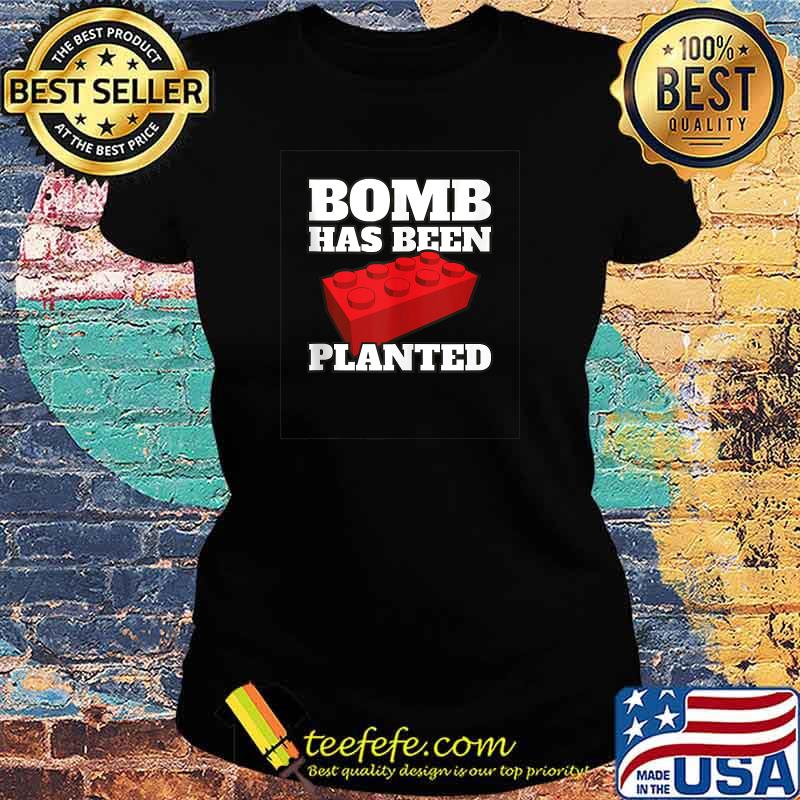 Bomb Has Been Planted Bricks Master Builder Gamer T-Shirt Ladies tee Bomb Has Been Planted Bricks Master Builder Gamer T-Shirt Ladies tee