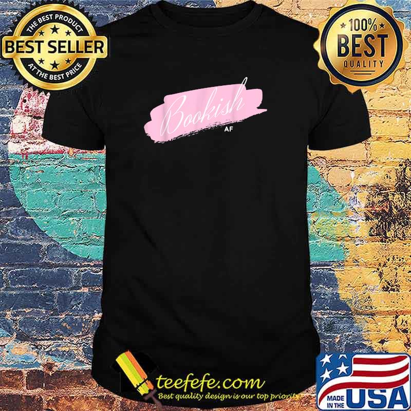 Bookish AF Pink Color Splash T-Shirt