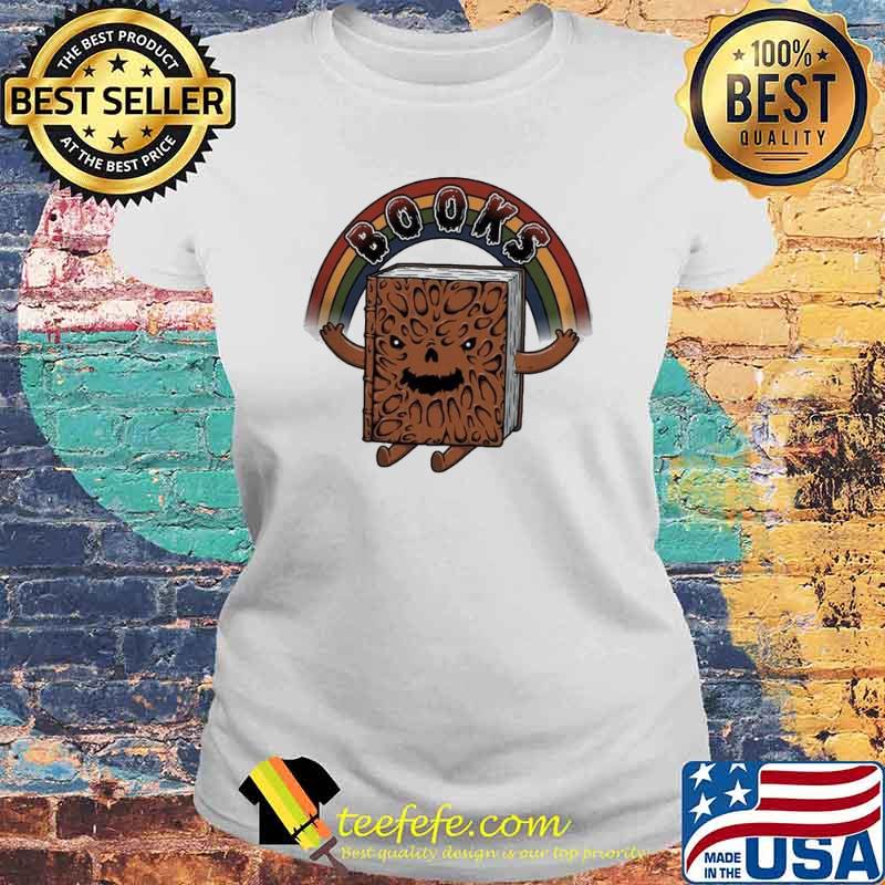 Books Rainbow As We As We Have Books Shirt Laides tee Books Rainbow As We As We Have Books Shirt Laides tee