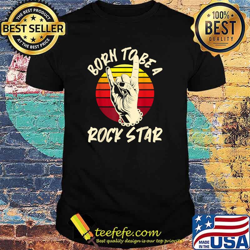 Born To Be A Rockstar Music Vitange T-Shirt