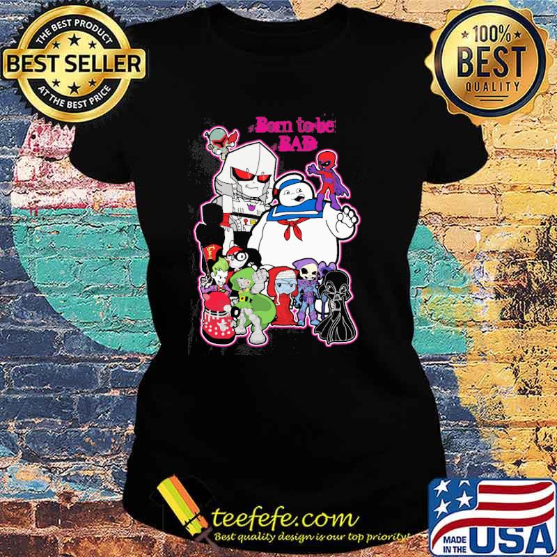 Born To Be Bad Big Hero And Deadpool Shirt Ladies tee Born To Be Bad Big Hero And Deadpool Shirt Ladies tee