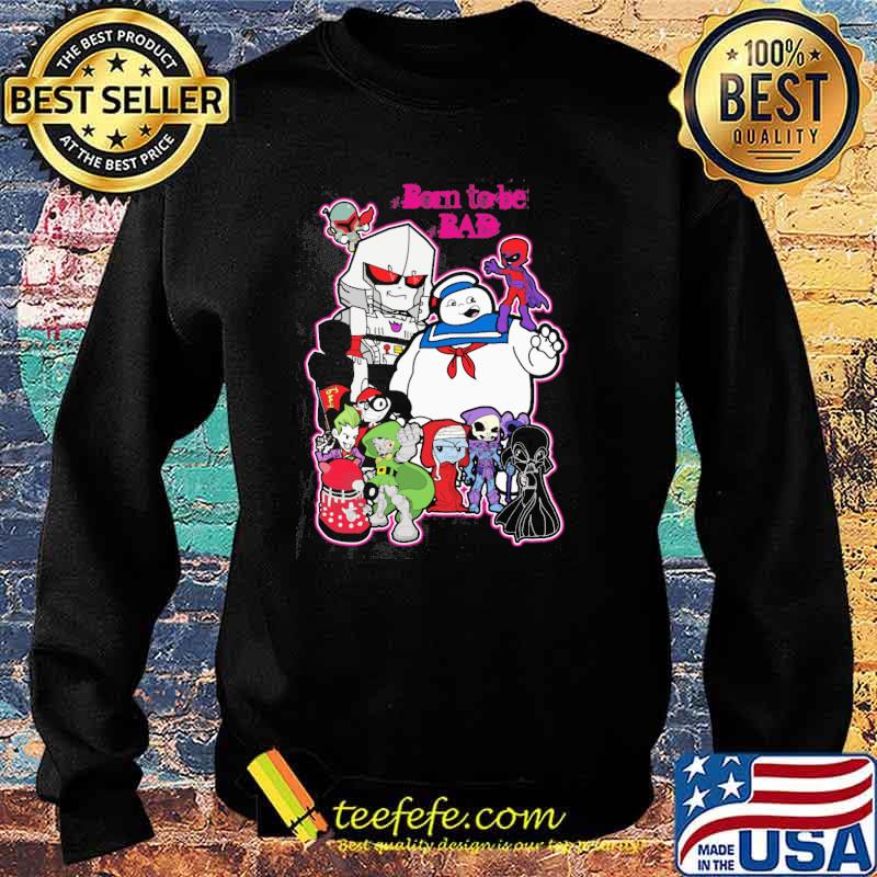 Born To Be Bad Big Hero And Deadpool Shirt Sweater Born To Be Bad Big Hero And Deadpool Shirt Sweater