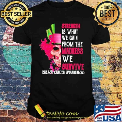 Breast cancer awareness Halloween skull strength is what we gain from the madness we survive shirt