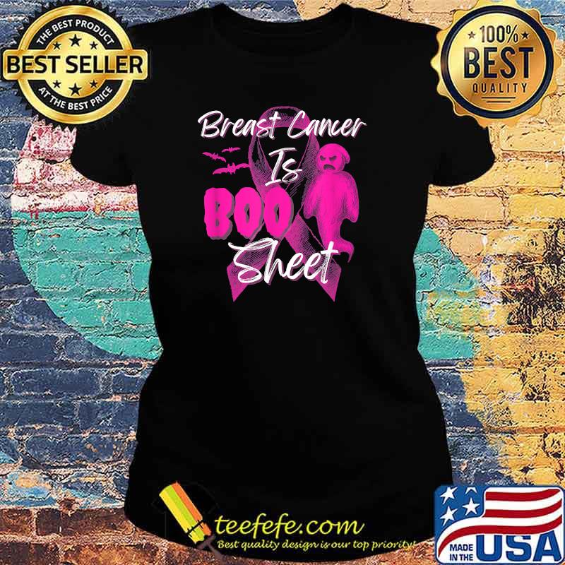 Breast Cancer Is Boo Sheet Breast Cancer Halloween BCA T-Shirt Ladies tee Breast Cancer Is Boo Sheet Breast Cancer Halloween BCA T-Shirt Ladies tee