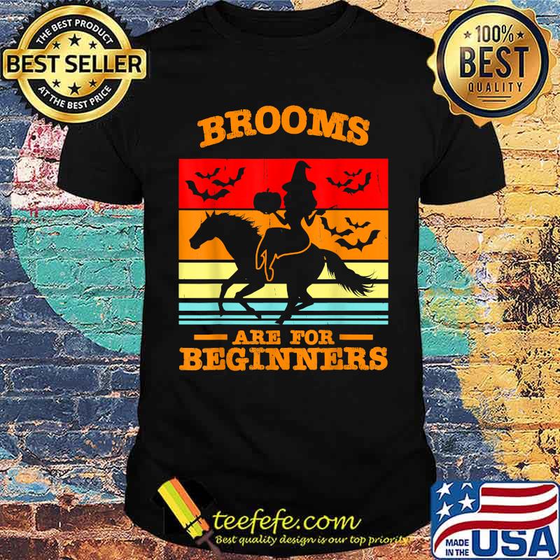 Brooms Are for Beginners Horse Equestrian Witch Halloween vintage T-Shirt