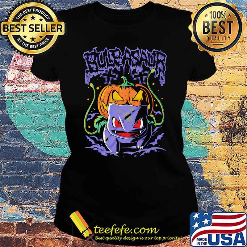 Bulbasaur Pokemon Pumpkin Halloween Shirt Ladies tee Bulbasaur Pokemon Pumpkin Halloween Shirt Ladies tee