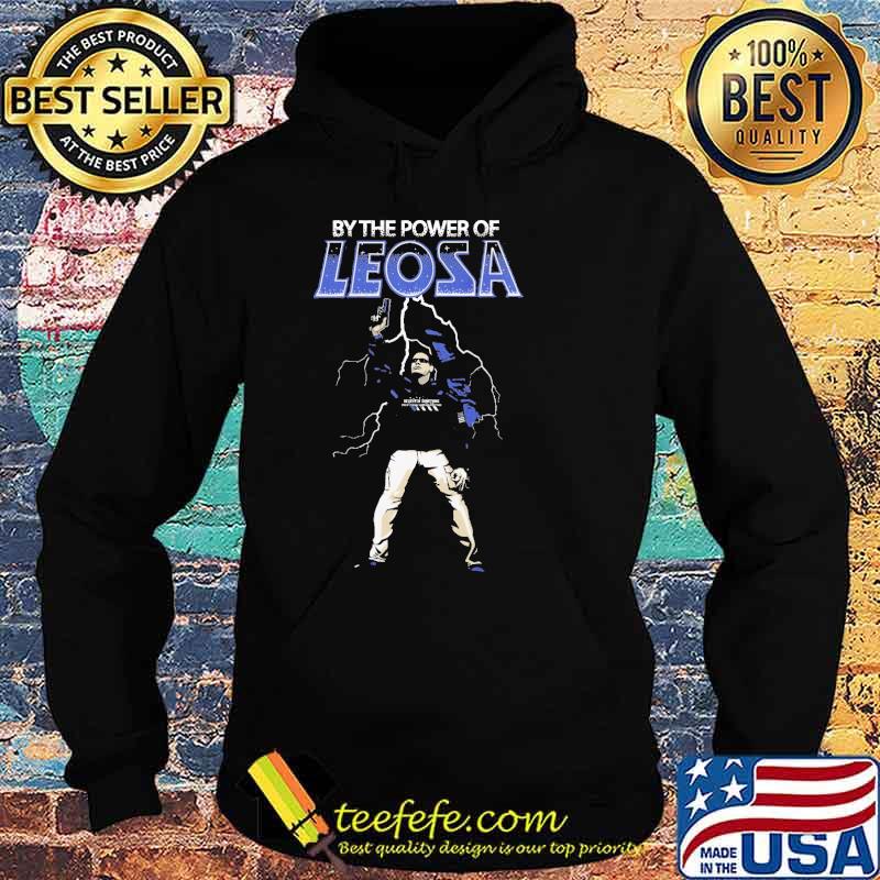 By the Power of LEOSA s Hoodie By the Power of LEOSA s Hoodie