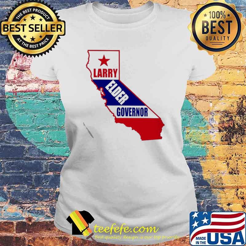 California Larry elder governor s Laides tee California Larry elder governor s Laides tee