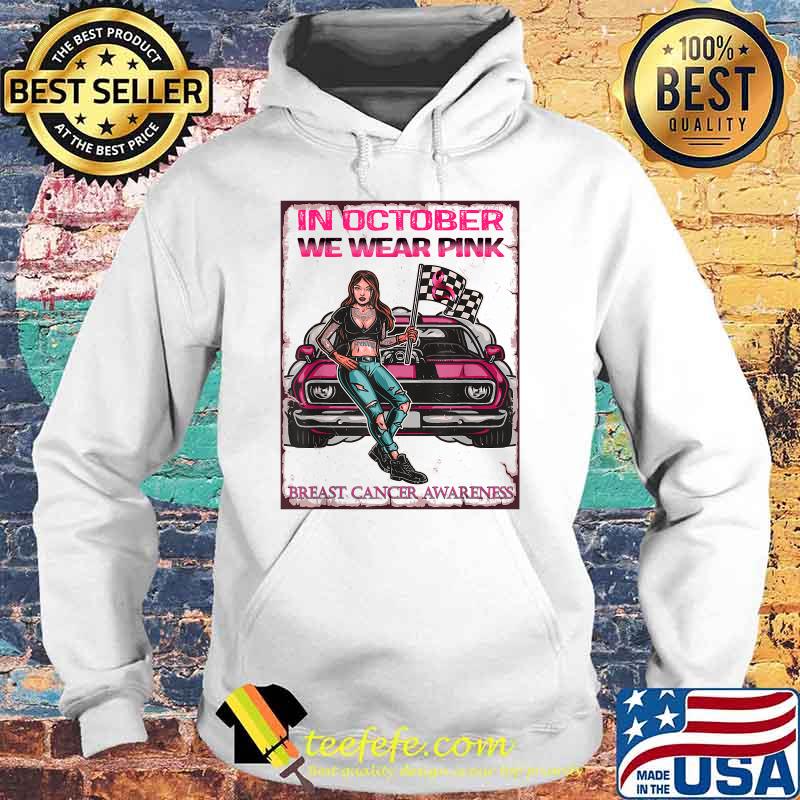 Car Racing Girl Breast Cancer Awareness Month Girls T-Shirt Hoodie Car Racing Girl Breast Cancer Awareness Month Girls T-Shirt Hoodie