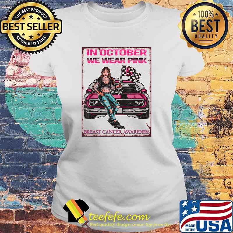 Car Racing Girl Breast Cancer Awareness Month Girls T-Shirt Laides tee Car Racing Girl Breast Cancer Awareness Month Girls T-Shirt Laides tee