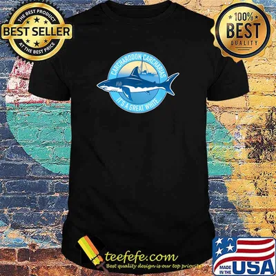 Carcharodon carcharias It's A Great White shark T-Shirt