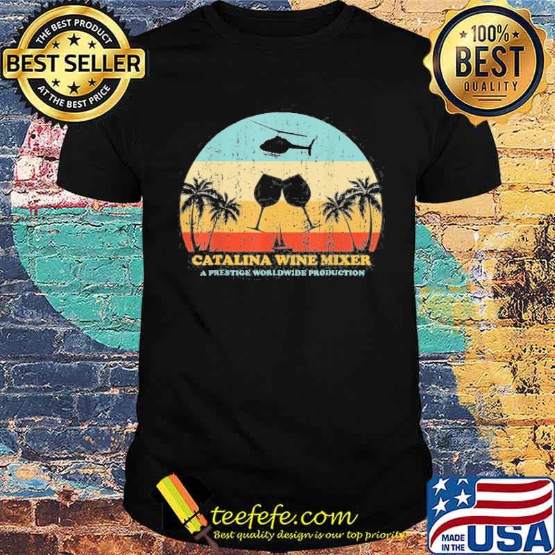 Catalina Wine Mixer A Prestige Worldwide Production Vintage Shirt