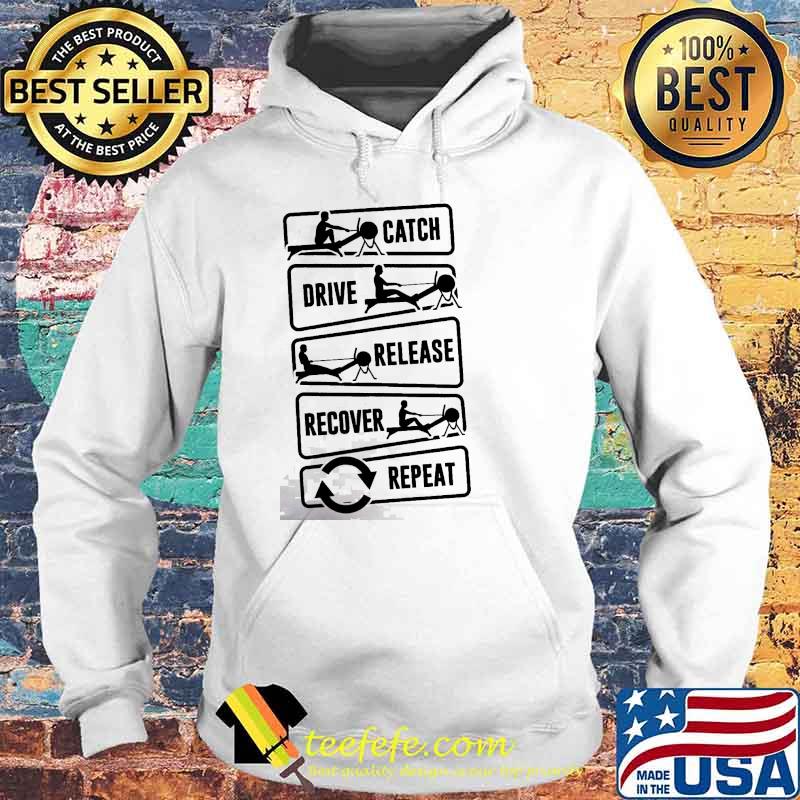 Catch drive release recover repeat gym s Hoodie Catch drive release recover repeat gym s Hoodie