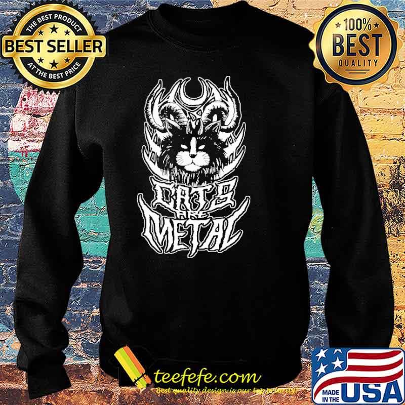 Cats are metal satan s Sweater Cats are metal satan s Sweater