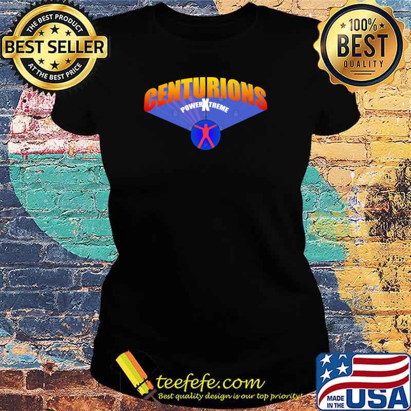 Centurions Power Xtreme Shirt Ladies tee Centurions Power Xtreme Shirt Ladies tee