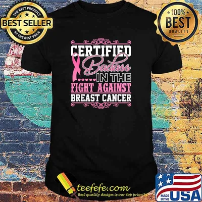 Certified Badass in the Fight Against Breast Cancer Awareness Pink Ribbon T-Shirt