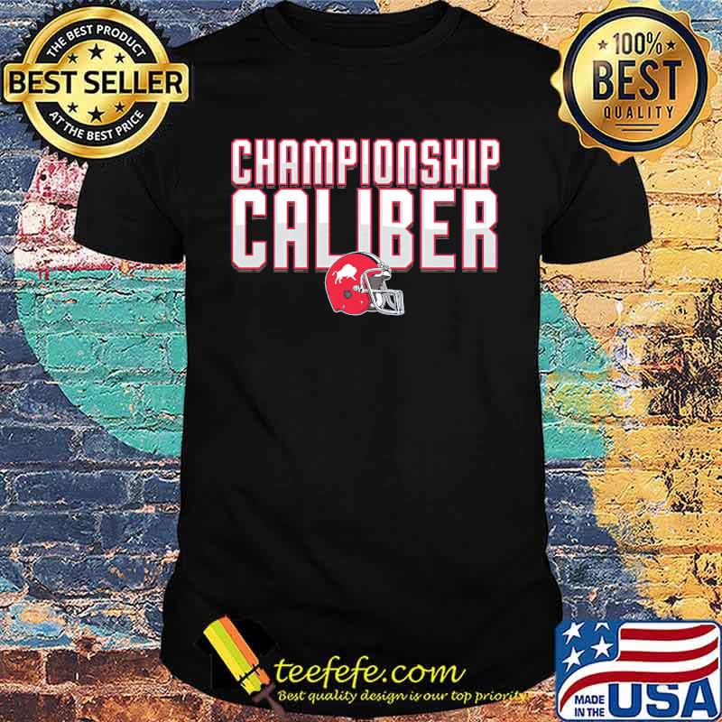 Championship caliber football helmet team shirt