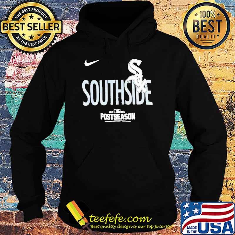 Official Chicago White Sox Southside 2021 Postseason Shirt, hoodie,  sweater, long sleeve and tank top