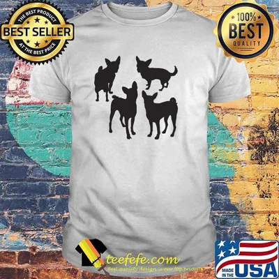 Chihuahua are the best shirt