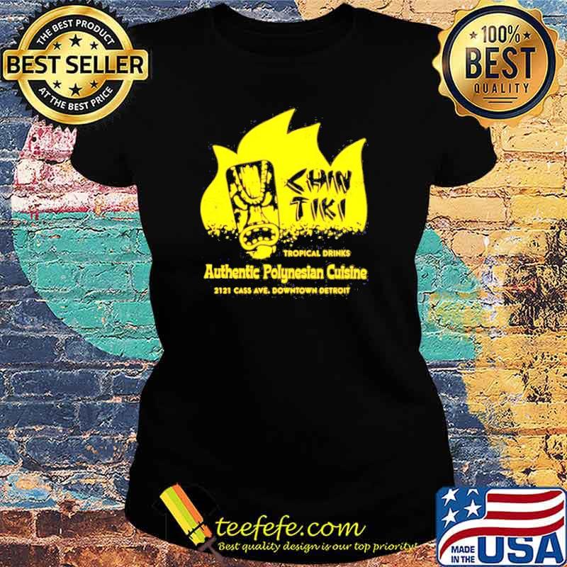 Chin Tiki tropical drinks authentic polynesian cuine s Ladies tee Chin Tiki tropical drinks authentic polynesian cuine s Ladies tee