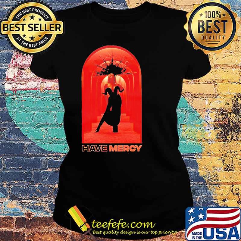 Chloe Bailey have mercy s Ladies tee Chloe Bailey have mercy s Ladies tee