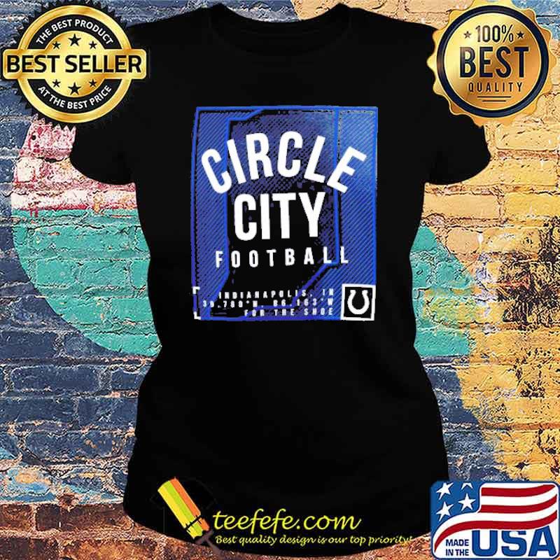 Circle City football indianapolis colts s Ladies tee Circle City football indianapolis colts s Ladies tee