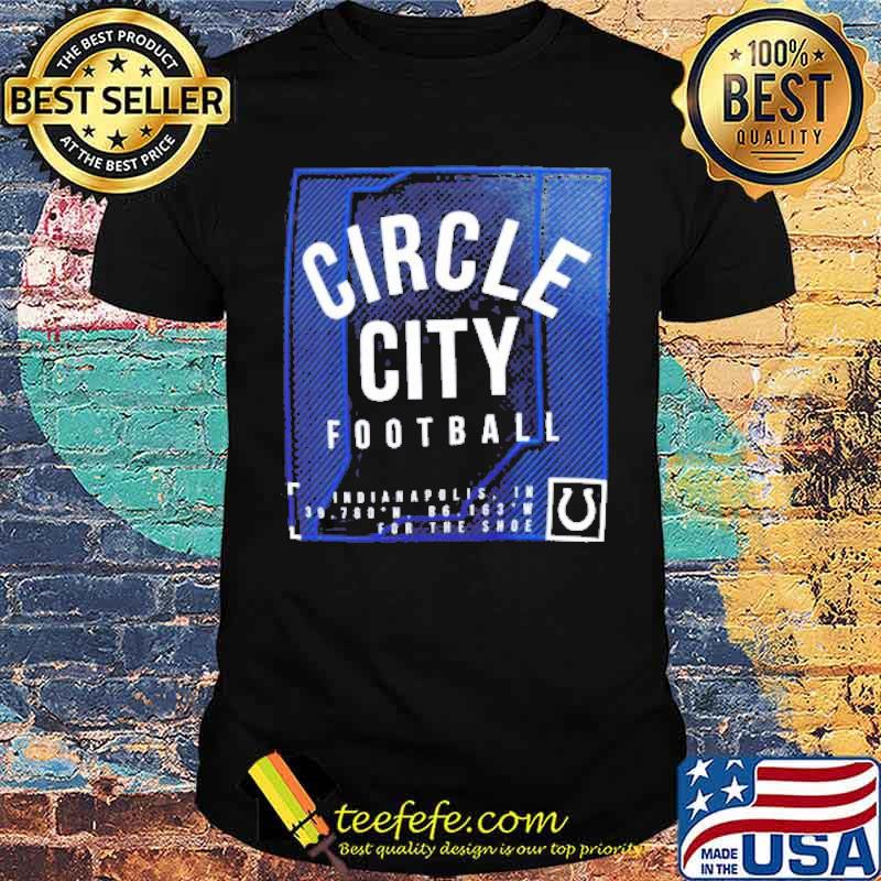 Circle City football indianapolis colts shirt