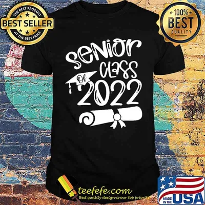 Class Of 2022 Senior Shirt