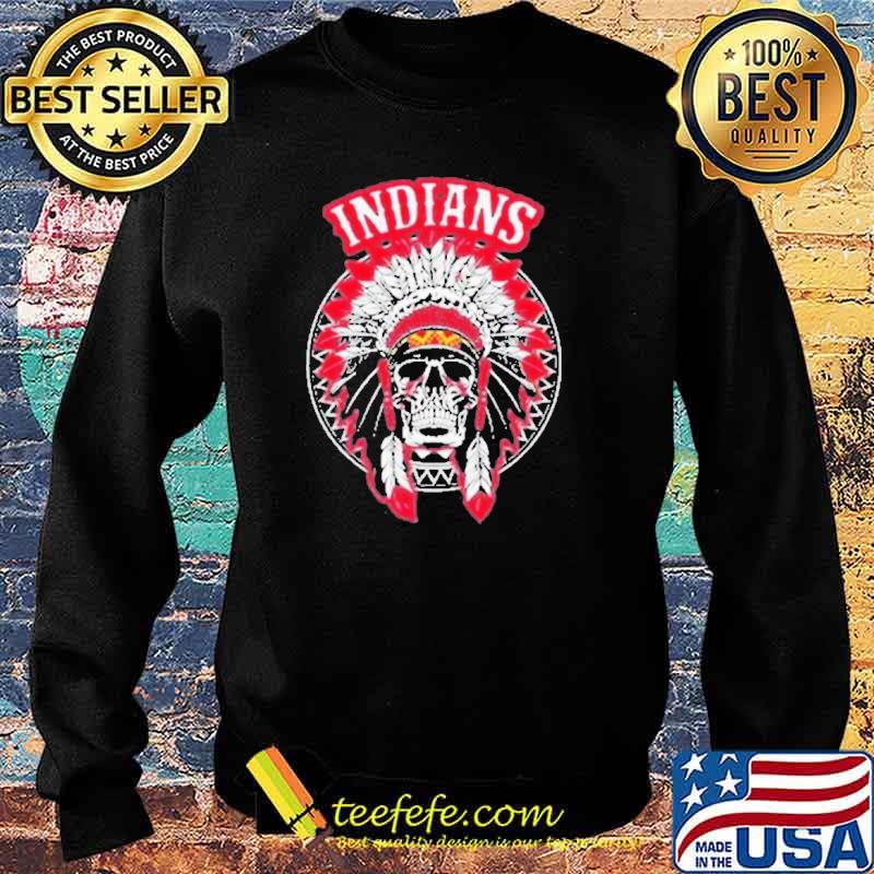 Cleveland Indians Skull Native America Shirt Sweater Cleveland Indians Skull Native America Shirt Sweater