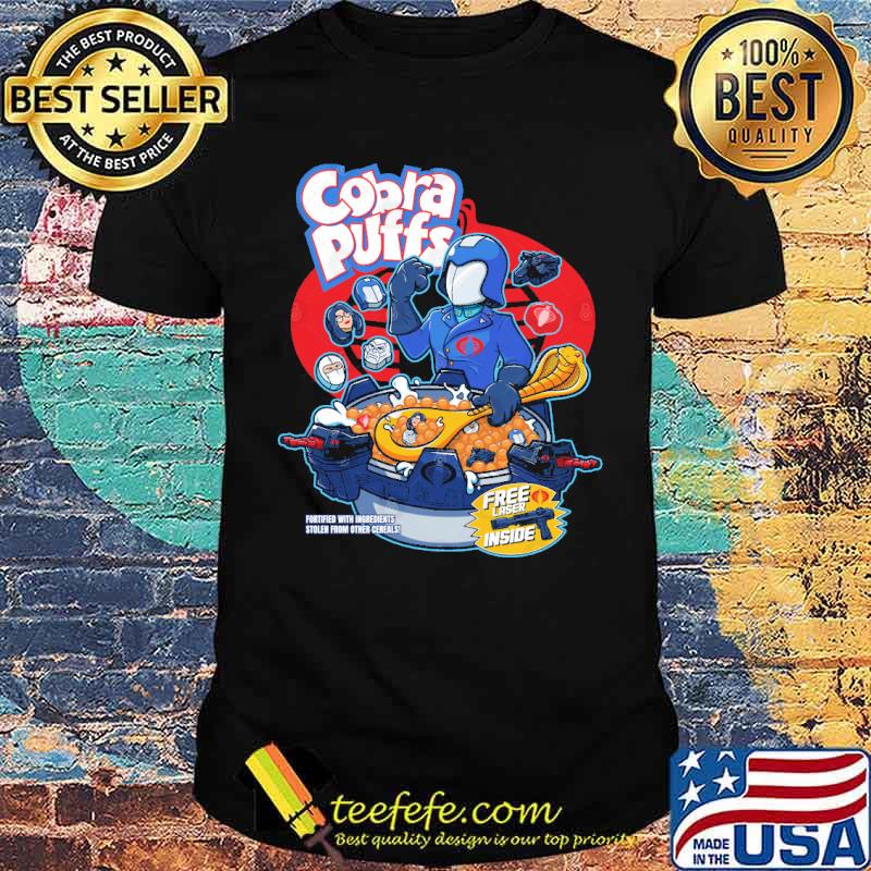 Cobra Puffs Free Laser Inside Fortified With Ingredients Stolen From Other Cereals Shirt