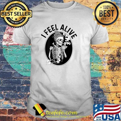 Coffee Drinking Skeleton - Staying Alive Design on The Back T-Shirt