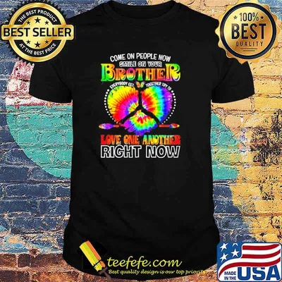 Come On PEople Now Smile On Your Brother Everybody Get Together Watercolor shirt