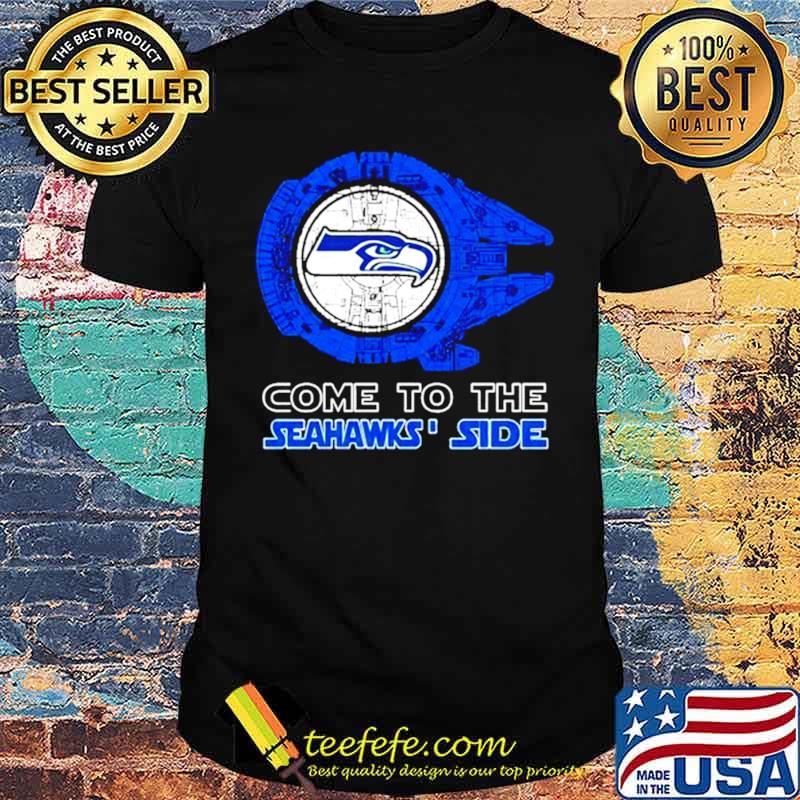 Come to the Seattle Seahawks’ Side Star Wars Millennium Falcon shirt Come to the Seattle Seahawks’ Side Star Wars Millennium Falcon shirt
