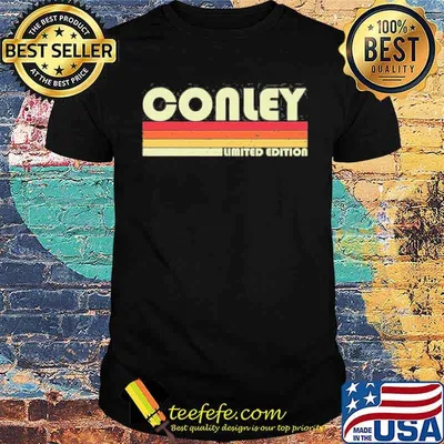 Conley Limited Edition Retro 80S 90S Shirt
