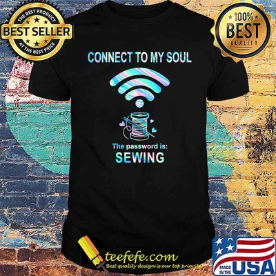 Connect to my soul the password is sewing hologram shirt
