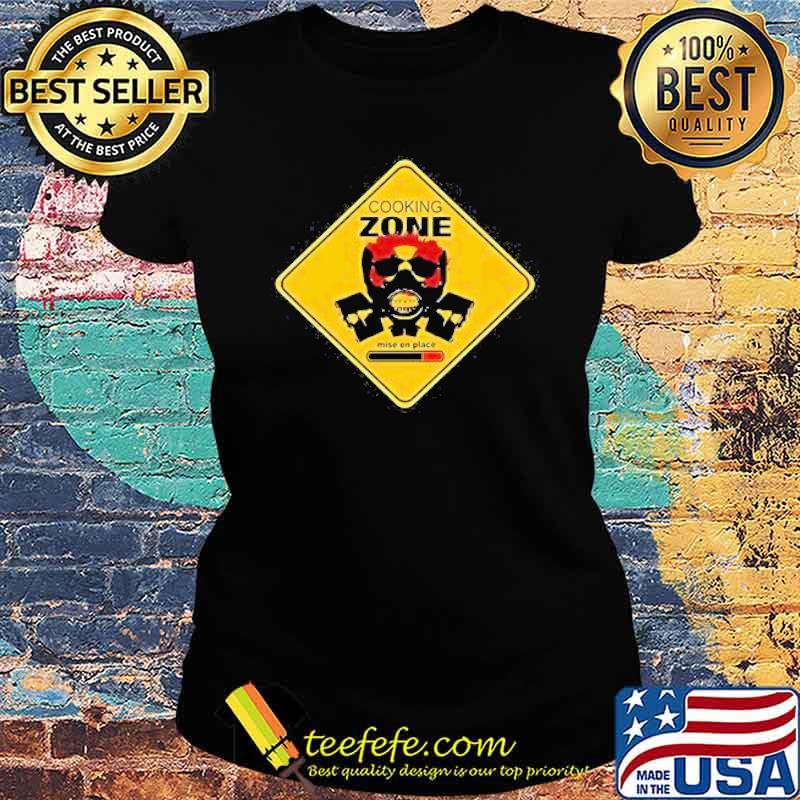 Cooking zone mise en place s Ladies tee Cooking zone mise en place s Ladies tee
