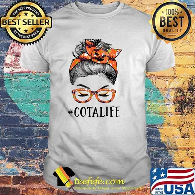 COTA Life Certified Occupational Therapy Assistant Messy bun Scary Pumpkin Halloween T-Shirt
