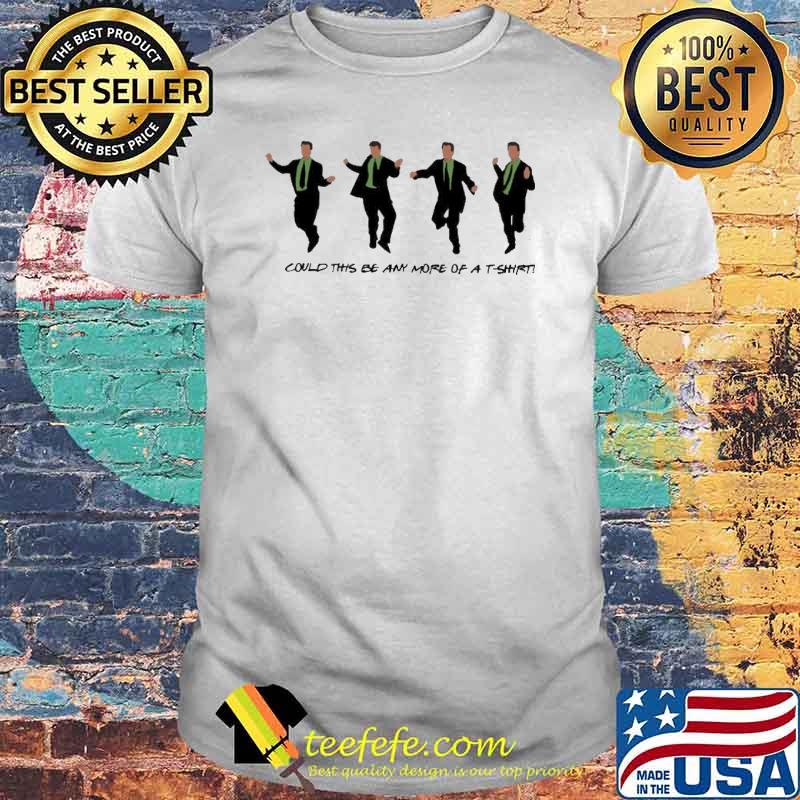 Could This Be Any More Of A T-Shirt