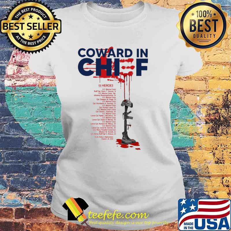 Coward in chief name of 13 heroes s Laides tee Coward in chief name of 13 heroes s Laides tee