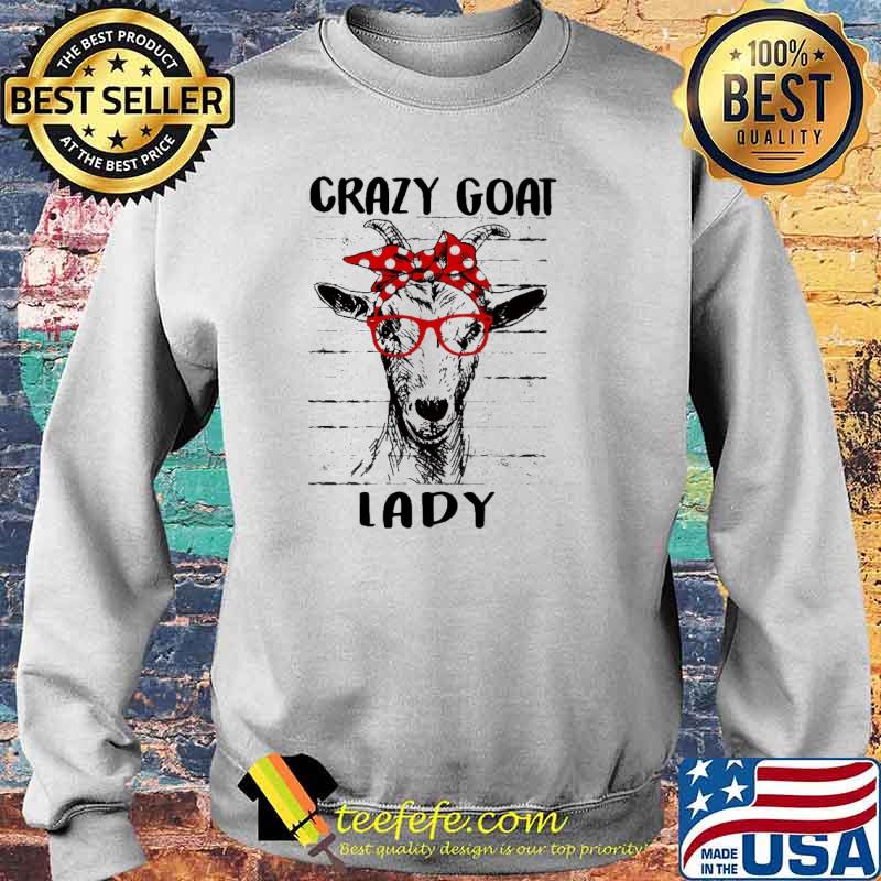 Crazy goat lady s Sweater Crazy goat lady s Sweater
