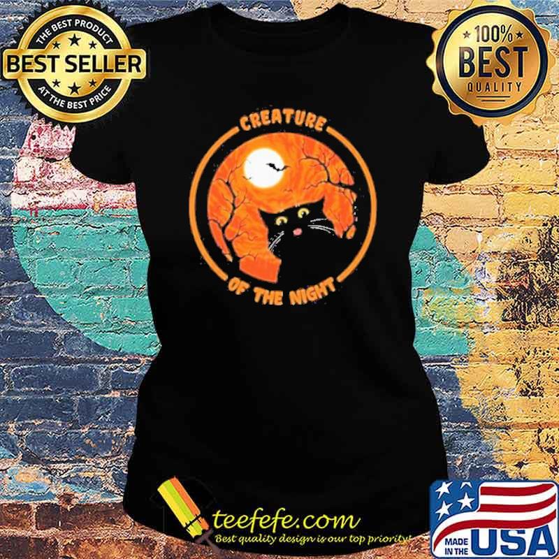 Creature Of The Night Black Cat And Moon Happy Halloween s Ladies tee Creature Of The Night Black Cat And Moon Happy Halloween s Ladies tee