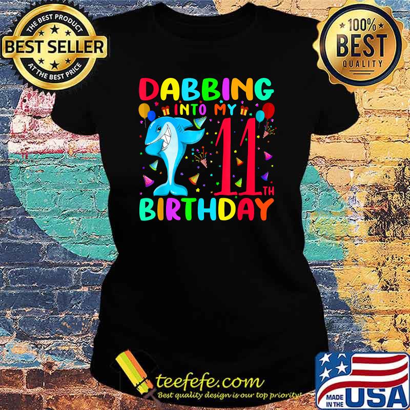 Dabbing Shark 11 Years Old Boys Girls 11th Birthday Party T-Shirt Ladies tee Dabbing Shark 11 Years Old Boys Girls 11th Birthday Party T-Shirt Ladies tee