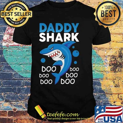 Daddy shark doo doo shirt