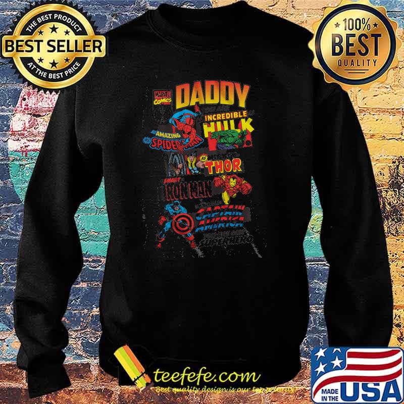 Daddy You Are As Incredible As Hulk As Mighty As Thor As smart As Iron Man Shirt Sweater Daddy You Are As Incredible As Hulk As Mighty As Thor As smart As Iron Man Shirt Sweater