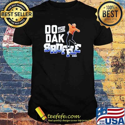 Dak Prescott Do the Dak Shuffle shirt